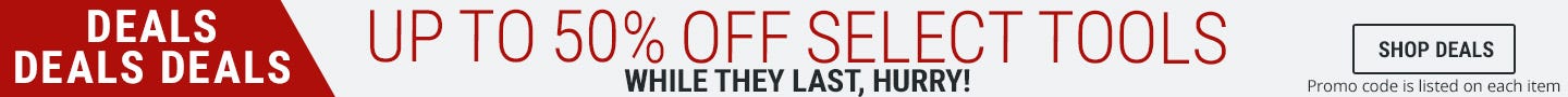 Take up to 50% off select tools. Qualifying tools are labeled with promo code. Only 1 code can be used per order.  Cannot be combined with other offers. While supplies last.